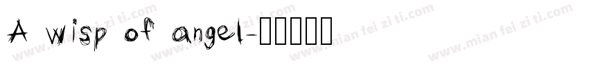 A wisp of angel字体转换